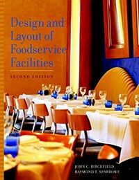 Design and layout of foodservice facilities 2nd ed