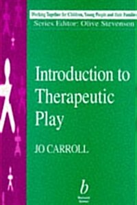 [중고] Introduction to Therapeutic Play (Paperback)