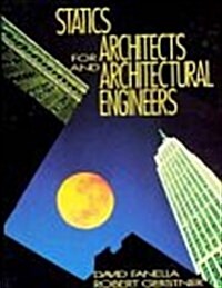 Statics for Architects and Architectural Engineers (Hardcover)