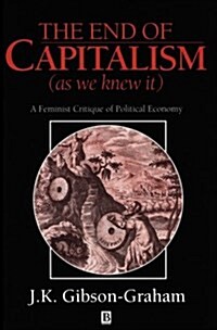 [중고] The End of Capitalism (As We Knew It) (Paperback)