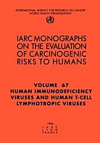 Human Immunodeficiency Viruses and Human T-Cell Lymphotropic Viruses (Paperback)