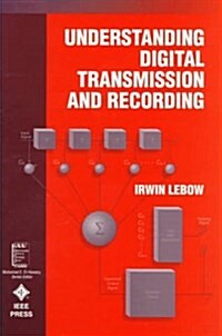 Understanding Digital Transmission and Recording (Paperback)