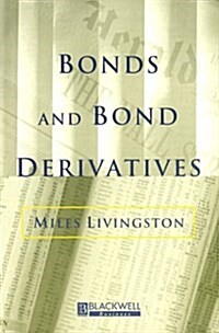 Bonds and Bond Derivatives (Paperback)