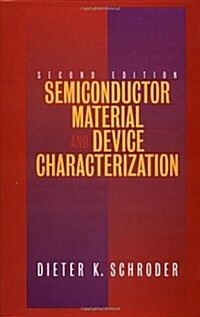 Semiconductor Material and Device Characterization (Hardcover, 2nd, Subsequent)