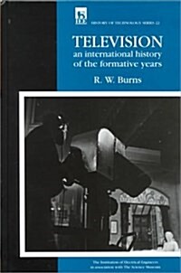 Television: An International History of the Formative Years (Hardcover)