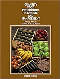 Quantity Food Production, Planning, and Management (Hardcover, 2nd)