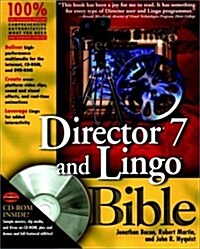 Director 7 and Lingo Bible (Paperback, CD-ROM)