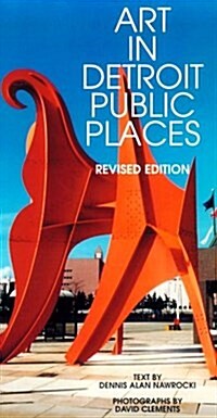 Art in Detroit Public Places (Paperback, Revised, Subsequent)
