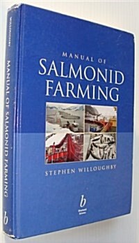 Manual of Salmonid Farming (Hardcover)