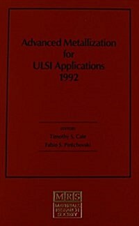 Advanced Metallization for ULSI Applications 1992: Volume 8 (Hardcover)