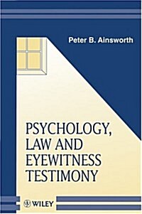 Psychology, Law and Eyewitness Testimony (Hardcover)