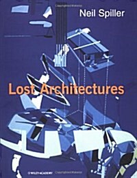 Lost Architectures (Paperback)