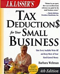 J.K. Lassers Tax Deductions for Your Small Business (Paperback)