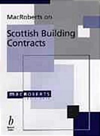 Macroberts on Scottish Building Contracts (Hardcover)