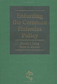 Enforcing the Common Fisheries Policy (Hardcover)