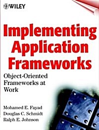 Implementing Application Frameworks (Hardcover, CD-ROM)