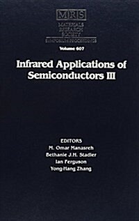 Infrared Applications of Semiconductors III (Hardcover)