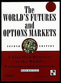 The Worlds Futures & Options Markets (Hardcover)