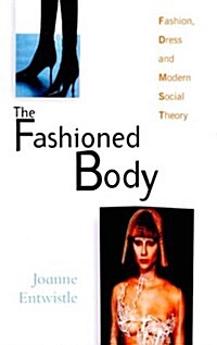 The Fashioned Body (Hardcover)