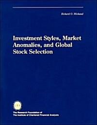 Investment Styles, Market Anomalies, and Global Stock Selection (Paperback)