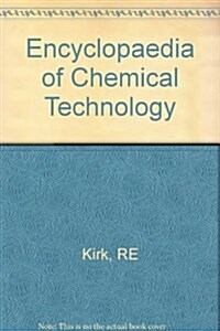 Encyclopedia of Chemical Technology (Hardcover)