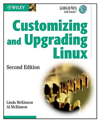 Customizing and Upgrading Linux (Paperback, 2nd, Subsequent)