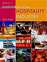 Dimensions of the Hospitality Industry (Hardcover, 3rd, PCK, Subsequent)