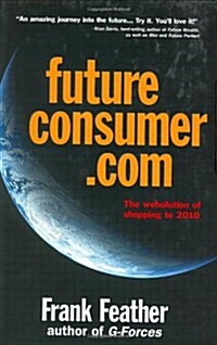 Future Consumer.Com (Hardcover)