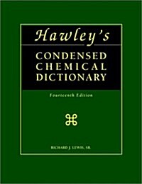 Hawleys Condensed Chemical Dictionary (Hardcover, CD-ROM, 14th)