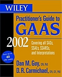 Wiley Practitioners Guide to Gaas 2002 (Paperback)