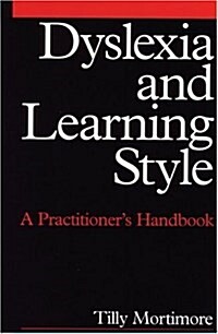 Dyslexia and Learning Style (Paperback)