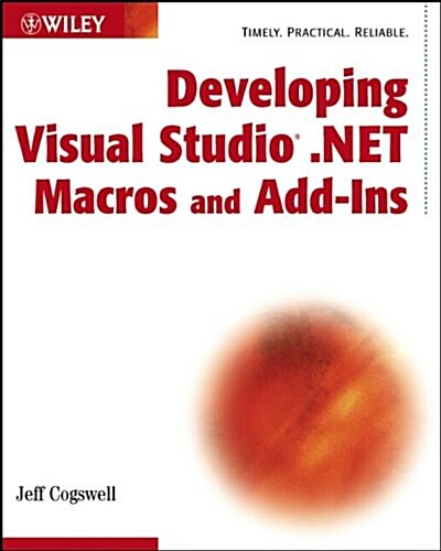 Developing Visual Studio .Net Macros and Add-Ins (Paperback)