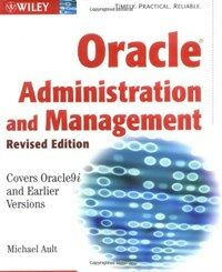Oracle administration and management Rev. ed