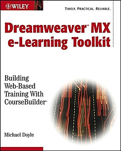 Dreamweaver Mx E-Learning Toolkit (Paperback, CD-ROM)