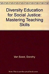 Diversity Education for Social Justice (Hardcover)