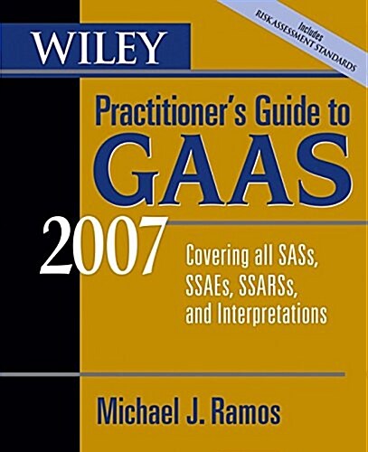 Wiley Practitioners Guide to Gaas 2007 (Paperback, 1st)