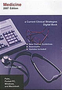 Current Clinical Strategies Medicine 2007 (CD-ROM)