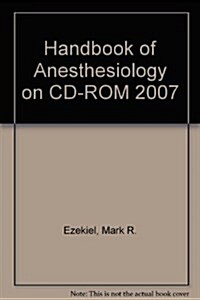 Handbook of Anesthesiology, 2007 (CD-ROM)