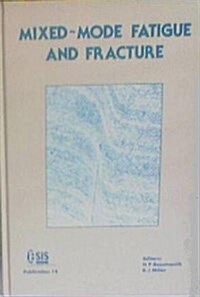 Mixed-mode Fatigue and Fracture Esis 14 (Hardcover)