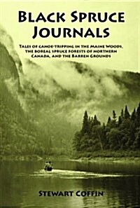 Black Spruce Journals (Paperback)