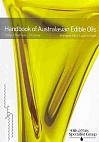 Handbook of Australasian Edible Oils (Paperback)