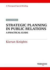Strategic Planning in Public Relations (Paperback, 2, Revised)