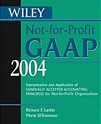 Wiley Not-For-Profit Gaap 2004 (Paperback)