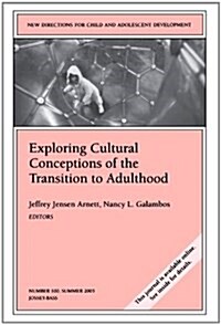 Exploring Cultural Conceptions of the Transition to Adulthood (Paperback)