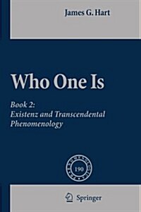 Who One Is: Book 2: Existenz and Transcendental Phenomenology (Paperback)