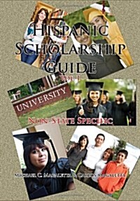 Hispanic Scholarship Guide (Hardcover)