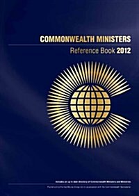 Commonwealth Ministers Reference Book 2012 (Paperback)