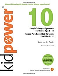 10 People Safety Assignments for Children Ages 5-12 (Paperback, Bilingual)