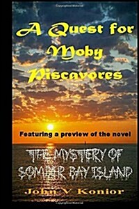 A Quest for Moby Piscavores (Paperback)