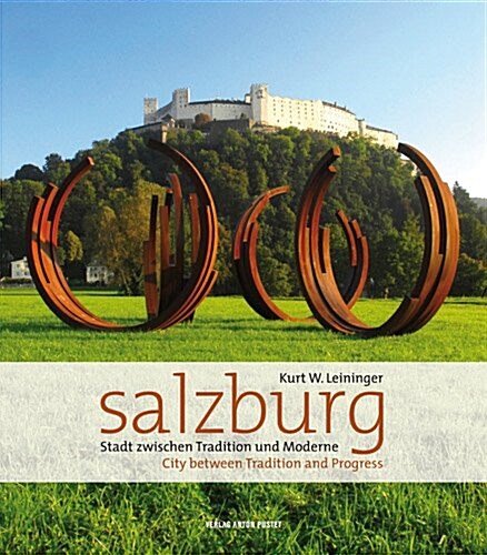 Salzburg: City Between Tradition and Progress (Hardcover)